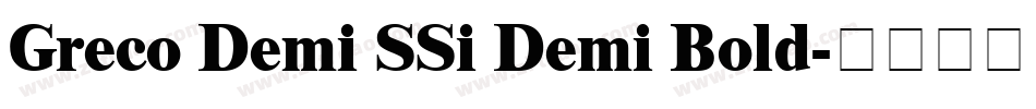 Greco Demi SSi Demi Bold字体转换